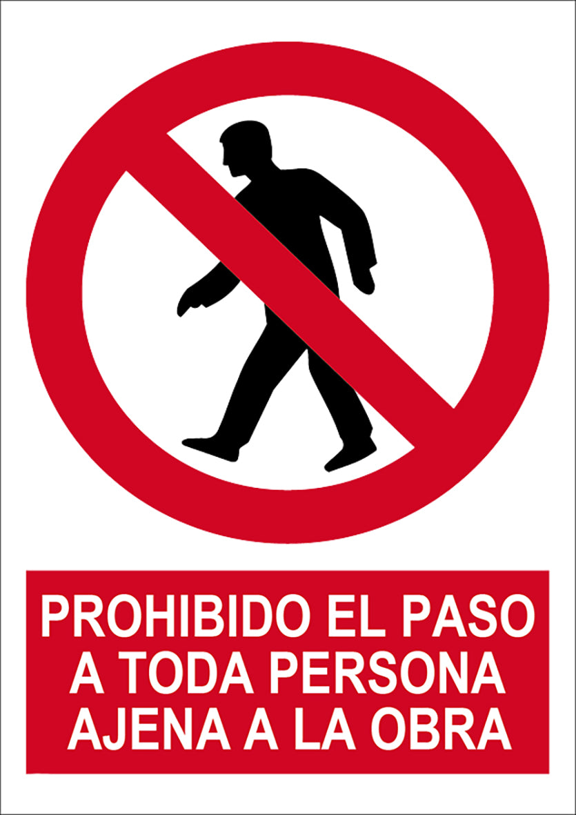 SEÑAL PROHIBIDO PASO PERSONA AJENA OBRA