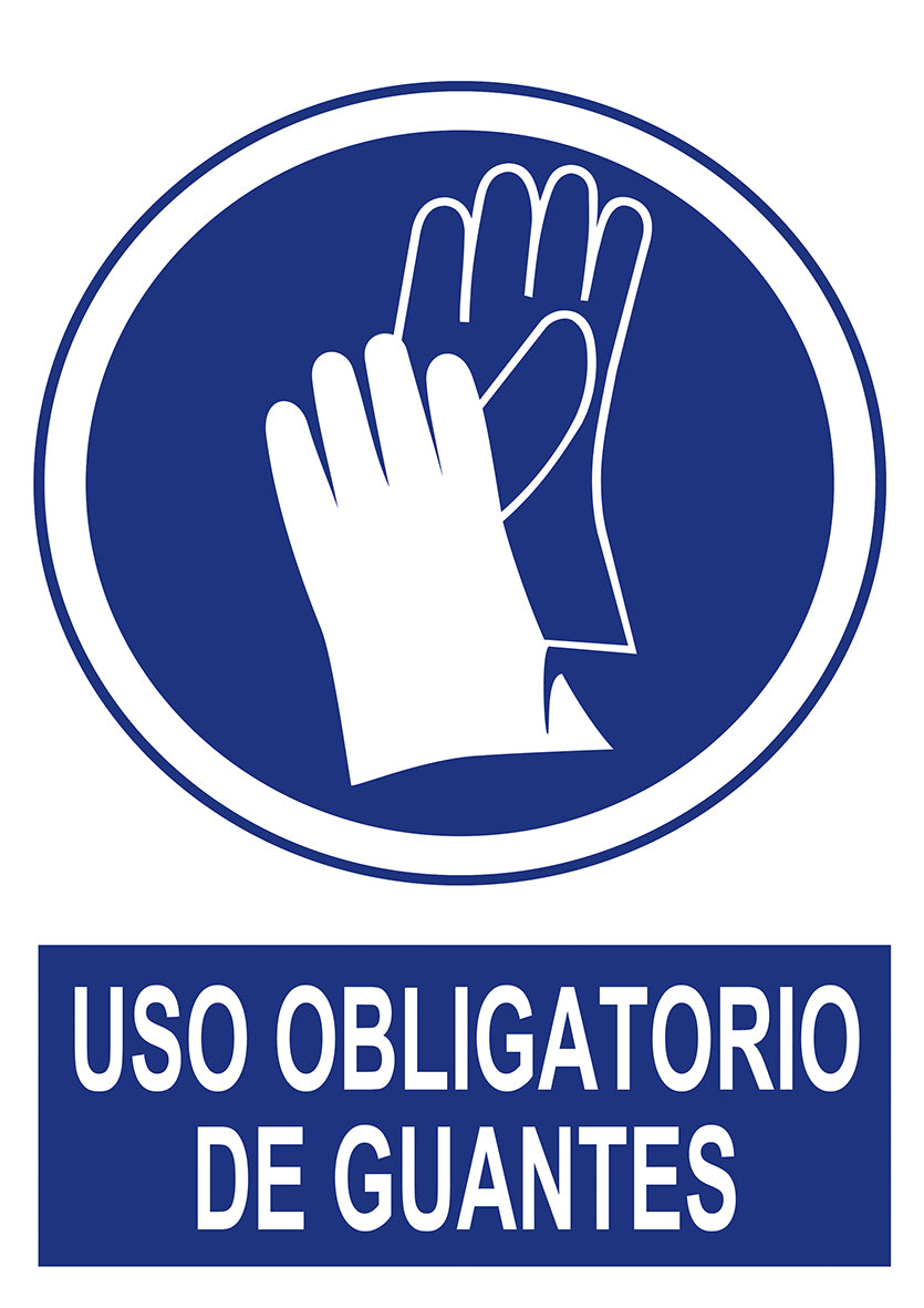 SEÑAL USO OBLIGATORIO GUANTES