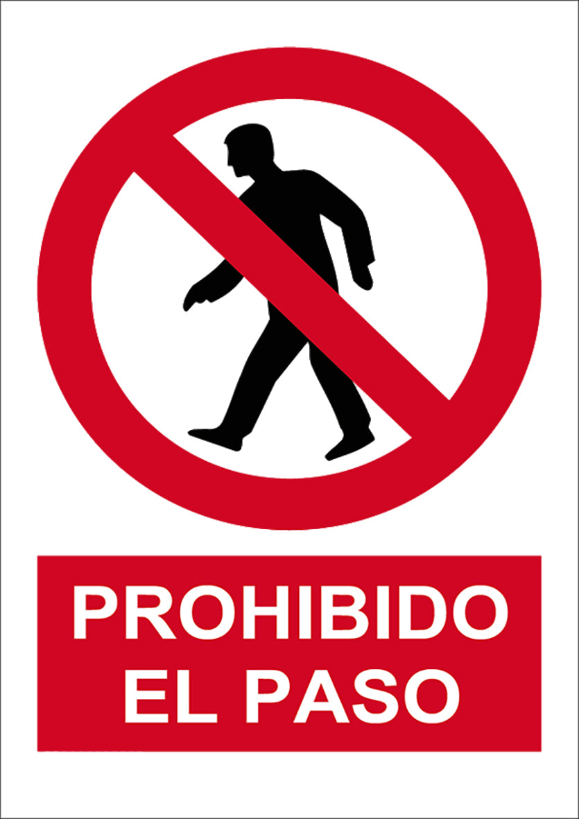 SEÑAL PROHIBIDO PASO