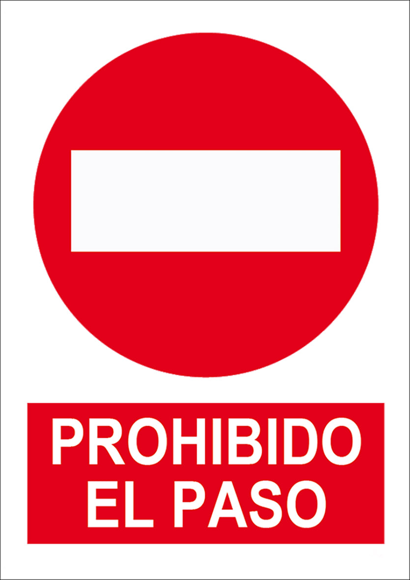 SEÑAL PROHIBIDO EL PASO